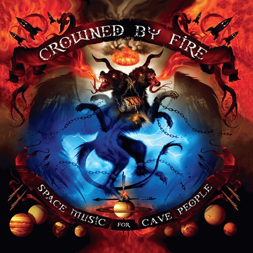 Crowned By Fire : Space Music for Cave People Crowned By Fire : Space Music for Cave People
